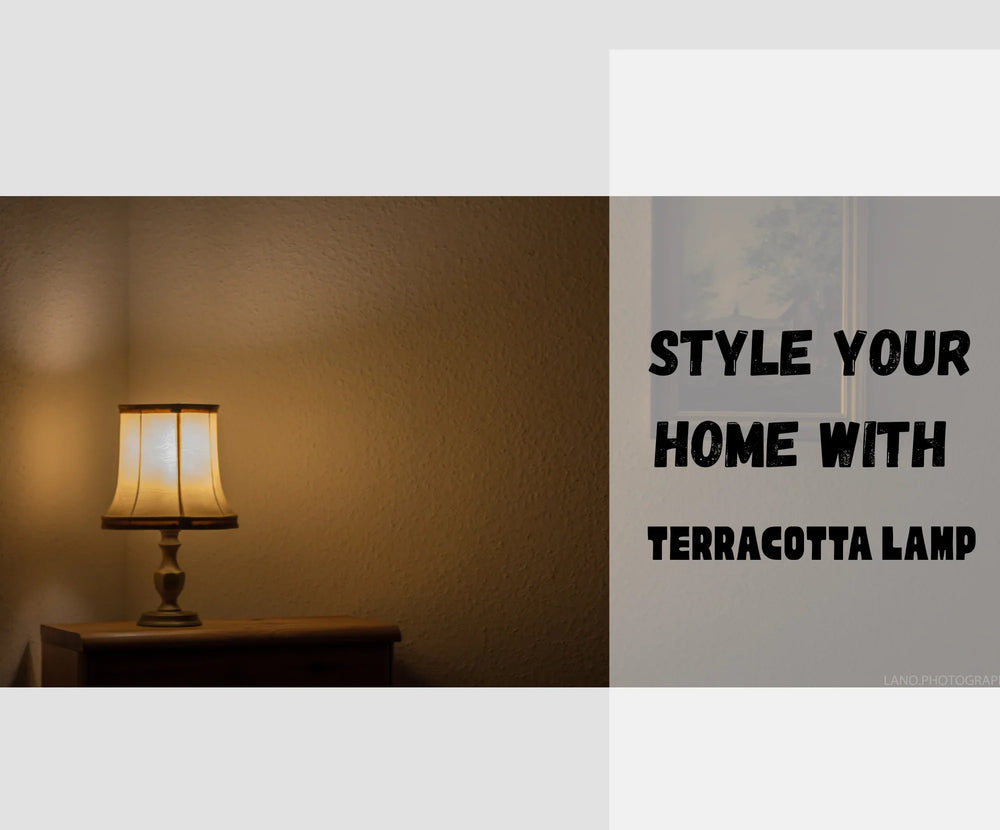 Bringing Nature Indoors: Styling Your Home with Terracotta Lamps